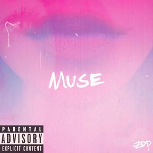 Muse(feat. Section18) (Explicit)