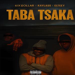 Taba Tsaka (Explicit)