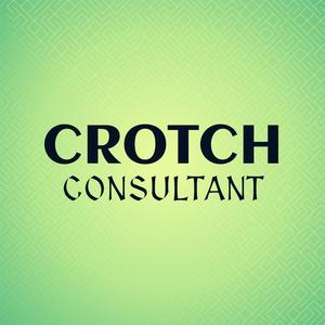 Crotch Consultant