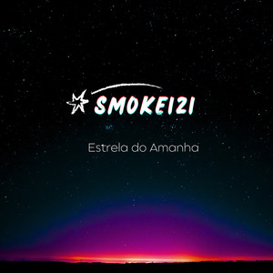 Estrela do Amanha (Explicit)