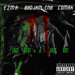 Des 1000 & Des 100 (feat. E2MA & COMAK) [Explicit]