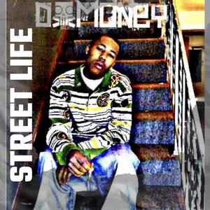 Street Life (Explicit)