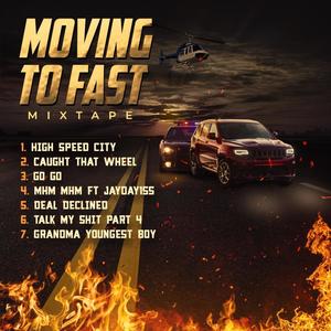 Moving to fast (Explicit)