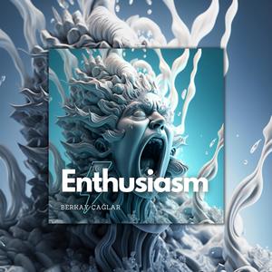 Enthusiasm (Explicit)