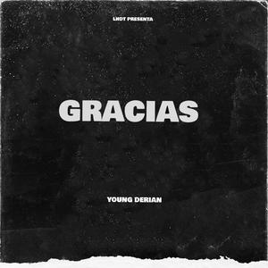 GRACIAS (feat. YOUNG DERIAN)