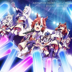 TVアニメ『ウマ娘 プリティーダービー Season 2』 ANIMATION DERBY Season2 vol.3 Original Sound Track