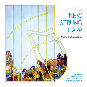 The New Strung Harp (2023 Remastered Version)