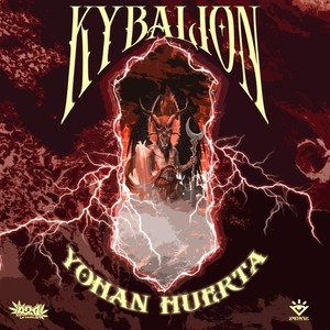 Yohan Huerta - Kybalion (Explicit)