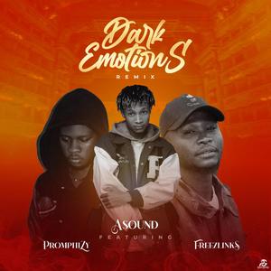 Dark Emotions (feat. Promphizy & Freezlinks) [Remix]