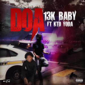 DOA (feat. KTD LIL YODA) (Explicit)