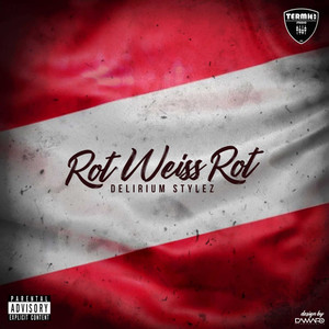 Rot Weiss Rot (Explicit)