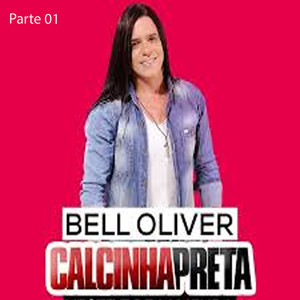 Bell Oliver & Calcinha Preta