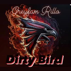 Dirty Bird (Explicit)