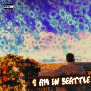 4am in seattle