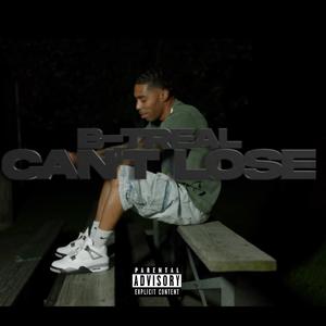 Can't Lose (Explicit)