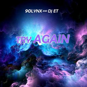 Try Again (feat. Dj ET)