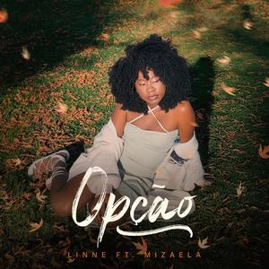 Opção (feat. Mizaela)