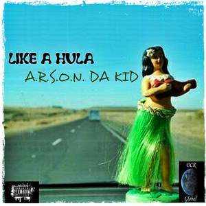 Like A Hula (Explicit)