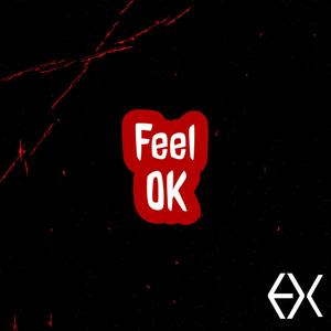 Feel OK (Explicit)