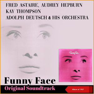 Funny Face - Original Soundtrack (Album of 1957)