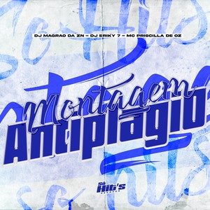 Montagem Antiplagio (Explicit)