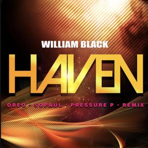 Haven (feat. William Black) (Oreo, Sopaul & Pressure P Remix|Explicit)