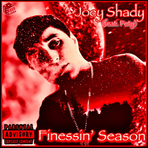 Finessin’ Season (Explicit)