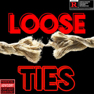 Loose Ties