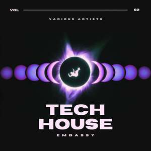 Tech House Embassy, Vol. 2 (Explicit)