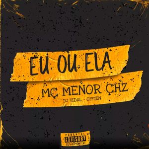 Eu ou Ela (Explicit)