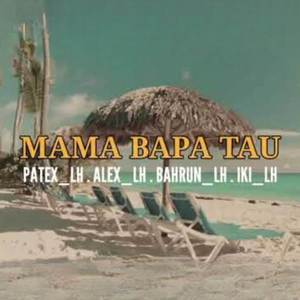 Mama Bapa Tau