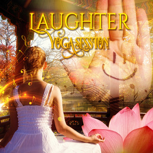 Laughter Yoga Session – Chill Music for Exercise Routine, Stretching, Chanting, Clapping, Body Movement, Diaphragmatic Breathing, More Oxygen to Body and Brain, Cardiovascular Health, Endorphins Boost, Playfulness