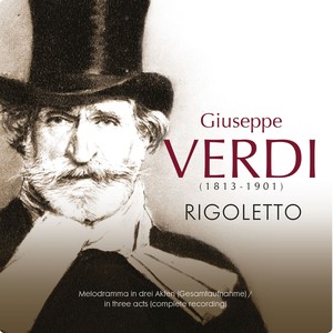 Verdi: Rigoletto (威尔第：弄臣)