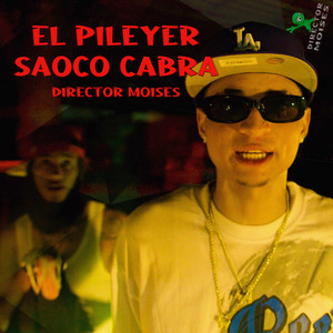 Saoco Cabra (Explicit)