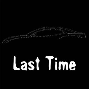 Last Time (Explicit)