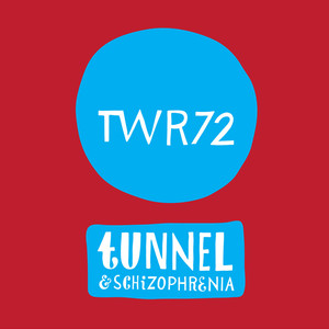 Tunnel Schizophrenia