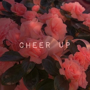 Cheer Up