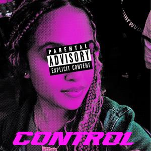 Control (feat. Rø$e) (Explicit)