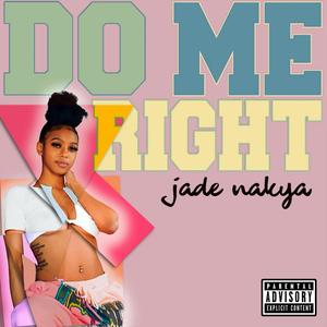 Do Me Right (Explicit)