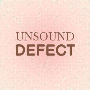 Unsound Defect
