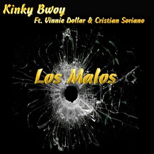 Los Malos (Explicit)