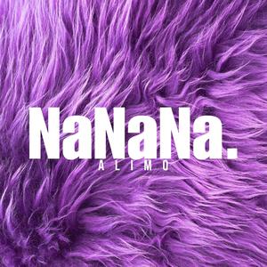 NaNaNa