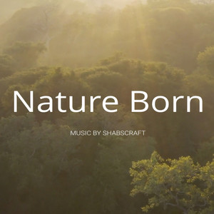 Nature Born