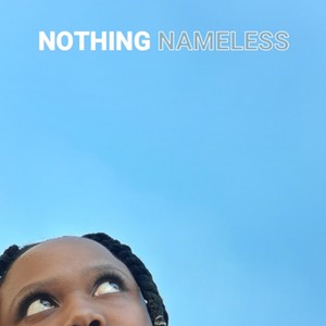 Nothing / Nameless (Explicit)