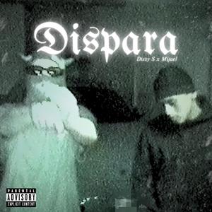 DISPARA (feat. Mijael & Jack RyaNn) (Explicit)