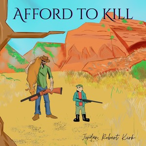 Afford to Kill