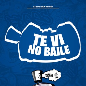 Te Vi No Baile (Explicit)