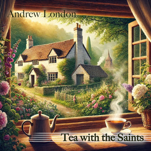 Tea with the Saints