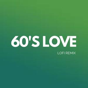 60's Love (Lofi)
