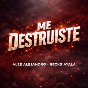 Me Destruiste